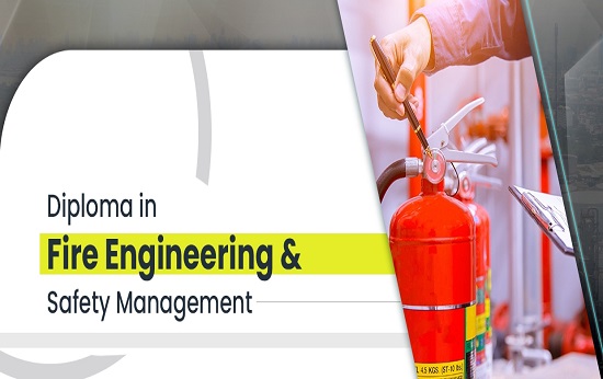 Diploma in Fire Engineering & Safety Management